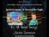 Spirit Sessions: A View Of The Light S4-E2 – Jackie Dennison It’s all about Energy
