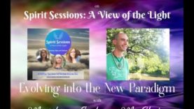Spirit Sessions A View of the Light S4 E5 with Matthew Embrey-McClain Evolving into the Paradigm