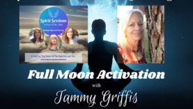 Spirit Sessions AVOTL S4E12 Full Moon Activation with Tammy Griffis