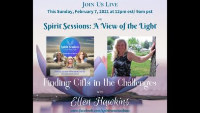 Spirit Sessions AVOTL S4E6 Finding Gift in the Challenges with Ellen Hawkins