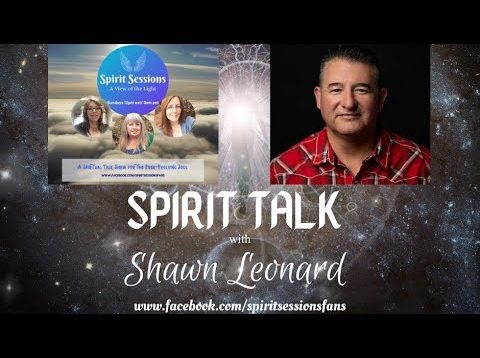 Spirit Sessions AVOTL S4E15Spirit Talk with Shawn Leonard
