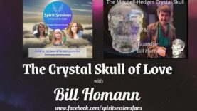 Spirit Sessions AVOTL S4E19 The Skull of Love with Bill Homann