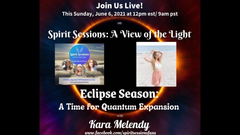 Spirit Sessions AVOTL S4E22 Eclipse Season with Kara Melendy