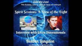 Spirit Sessions AVOTL S4E27 Interviews with Extra Dimesionals with Reuben Langdon