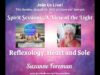 Spirit Sessions AVOTL S4 E34 Reflexology Heart and Sole with Suzanne Foreman