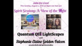 Spirit Sessions AVOTL S4E30 Quantum QIE Lightspace with Stephanie Elaine Golden-Falcon