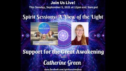 Spirit Sessions AVOTL S4E35 Support for the Great Awakening With Catherine Green
