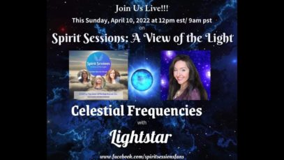Spirit Sessions AVOTL S5E15 – Lightstar –  Celestial Frequencies