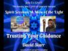 Spirit Sessions AVOTL S5E18 – David Starr – Trust Your Guidance