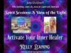 Spirit Sessions AVOTL S5E26 – Kelly Leaning – Activate your Inner Healer