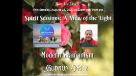 Spirit Sessions AVOTL S5E35 – Gudrun Fritz – Modern Shamanism