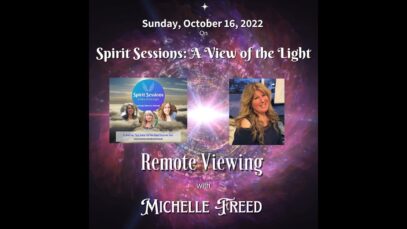 Spirit Sessions AVOTL S5E42 – Michelle Freed – Remote Viewing