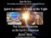 Spirit Sessions AVOTL S5E46 – Alexis Rose – Eclipse Energies and Earth’s Ascension to 5D