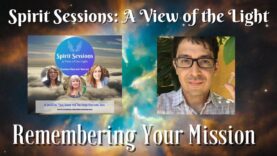Spirit Sessions AVOTL S5E48 – Matthew Mournian – Remembering Your Mission