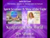 Spirit Sessions AVOTL S6E4 – Kim Wuirch – Navigating a New World