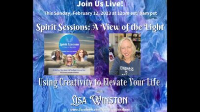 Spirit Sessions AVOTL S6E7 – Lisa Winston – Using Creativity to Elevate your Life