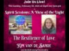Spirit Sessions AVOTL  S6E8- Kim vandeSande -The Resilience of Love