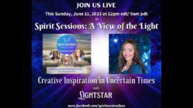 Spirit Sessions AVOTL Lightstar Creative Inspiration s6e25