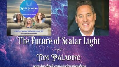 Spirit Sessions AVOTL Tom Paladino Healing with Scalar Energy S6E20