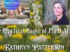 Spirit Sessions AVOTL Kathryn Patterson The Practical Magic of Plant Allies S6E27
