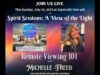 Spirit Sessions AVOTL Michelle Freed Remote Viewing 101 S6E29