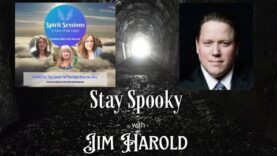 Spirit Sessions AVOTL Jim Harold Stay Spooky (2)S6E44