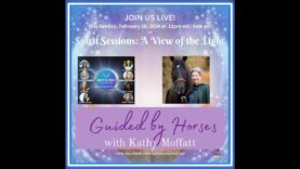 SPIRIT SESSIONS AVOTL Kathy Moffatt Guided by Horses S7 E4