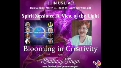 Spirit Sessions AVOTL Brittany Floyd Blooming in Creativity S7E10