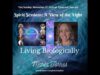 Spirit Sessions AVOTL Living Biologically with Marla Torres S7 E44