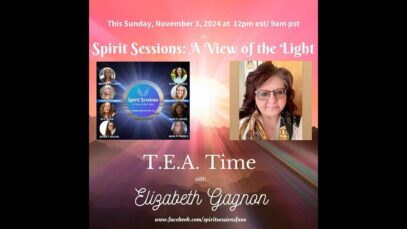 Spirit Sessions AVOTL T.E.A Time with Elizabeth Jean Gagnon S7E42