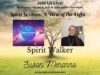 Spirit Sessions AVOTL Susan Menanno Spirit Walker S8 E6