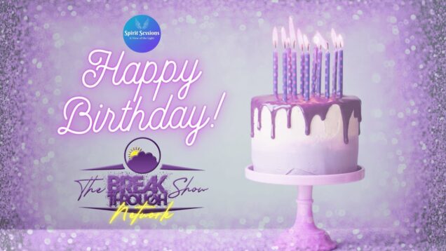 Happy Birthday Cancer and Breakthrough Show  Network S8E28