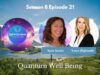Quantum Wellness S8E21