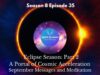 A Portal of Cosmic Acceleration September Messages and Meditation S8