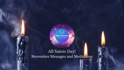 All Saints Day !November Messages and Meditations