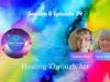 Healing Through Art S8 E39