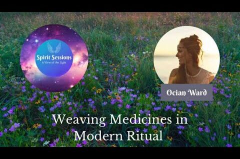 Weaving Medicines in Modern Ritual