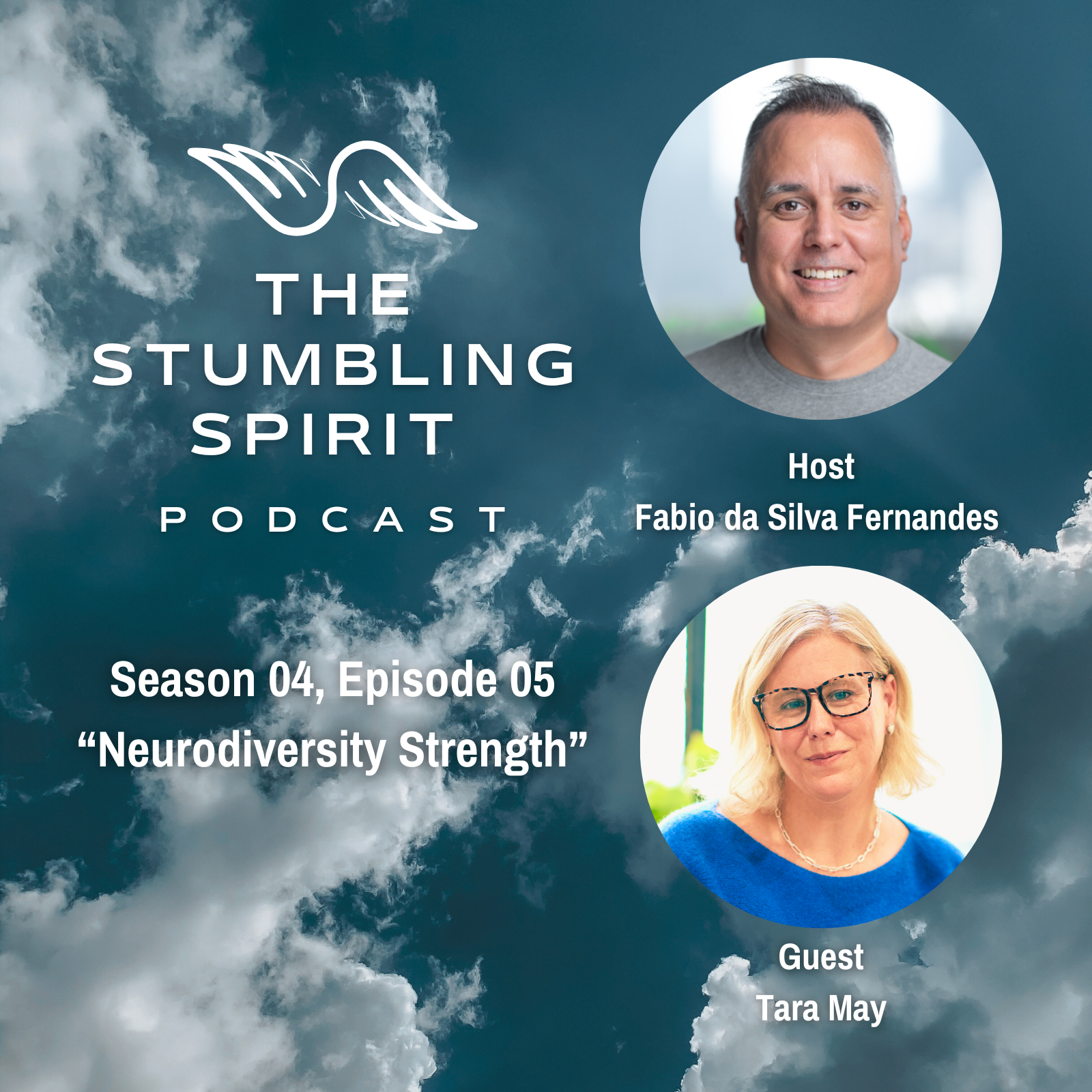 S4.E5. Neurodiversity Strength | The Stumbling Spirit Podcast