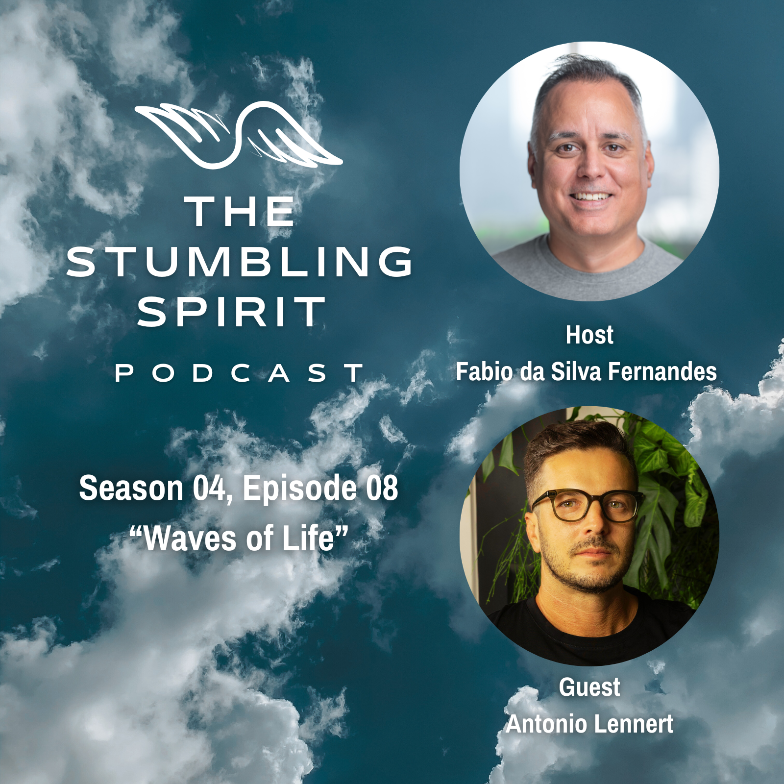 S4.E8. Waves of Life | The Stumbling Spirit Podcast