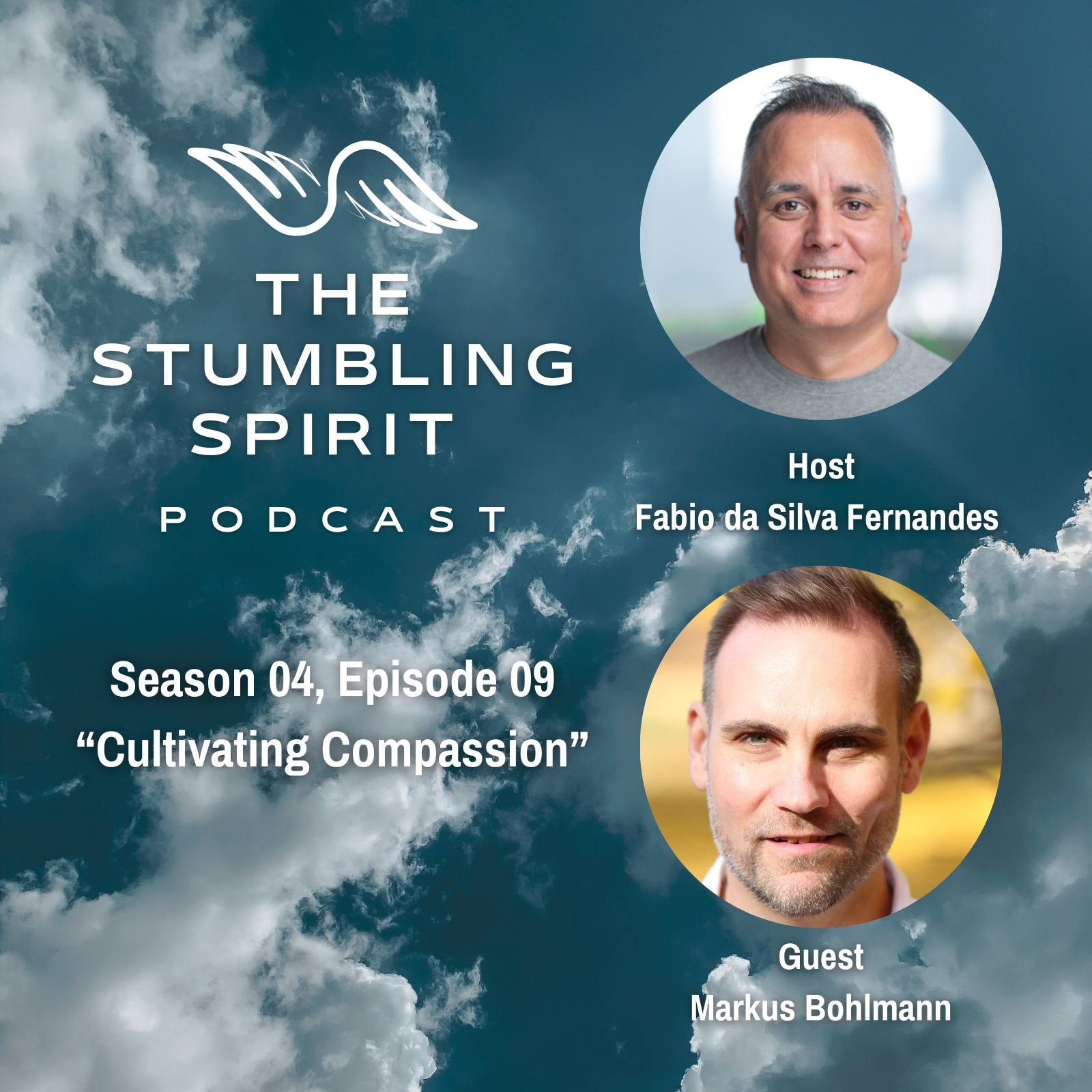 S4.E9. Cultivating Compassion | The Stumbling Spirit Podcast