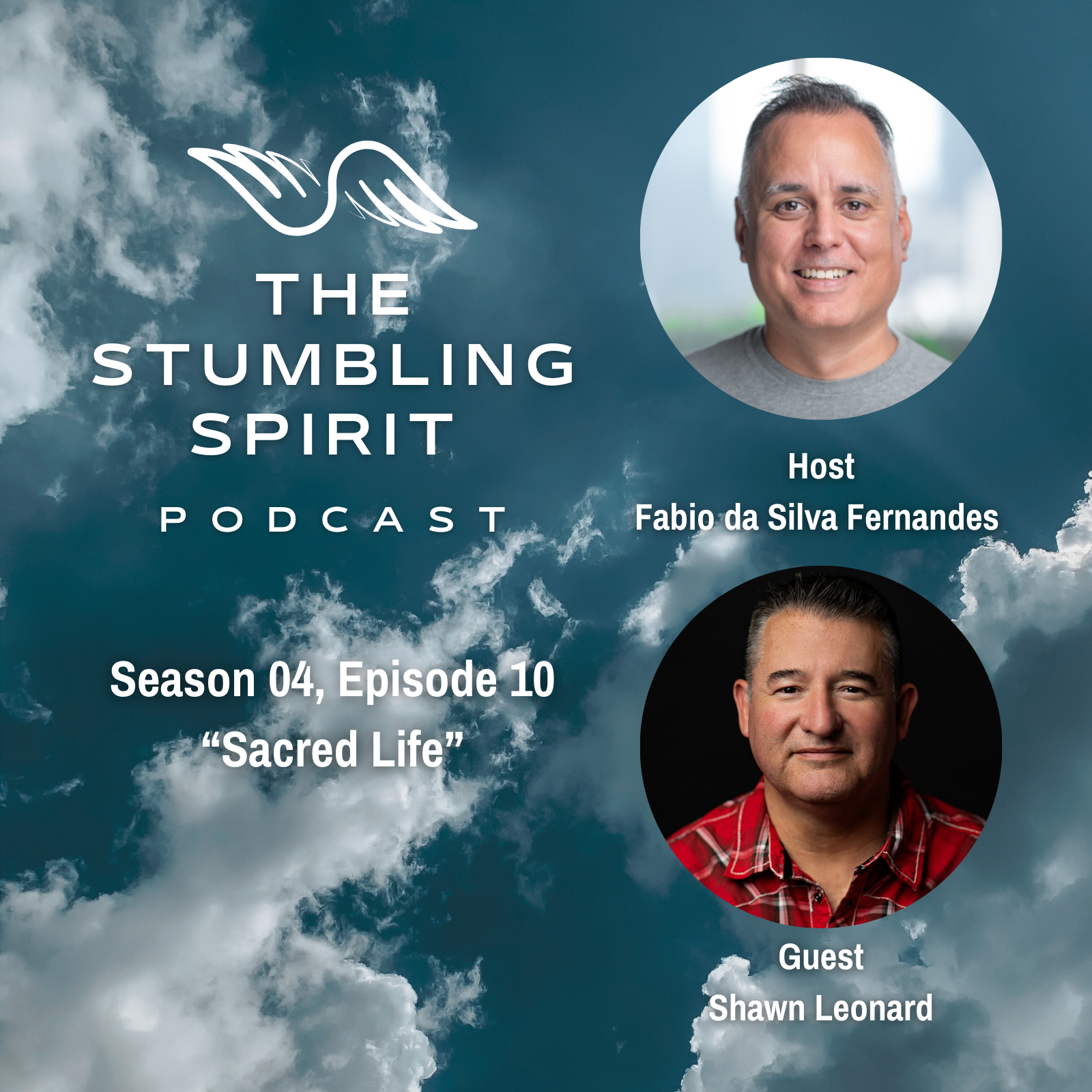 S4.E10. Sacred Life | The Stumbling Spirit Podcast
