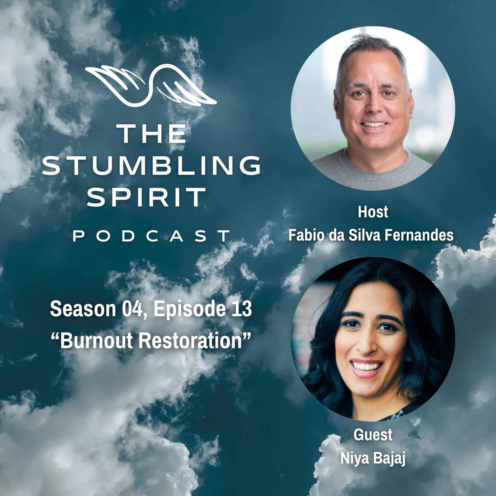 S4.E13. Burnout Restoration | The Stumbling Spirit Podcast