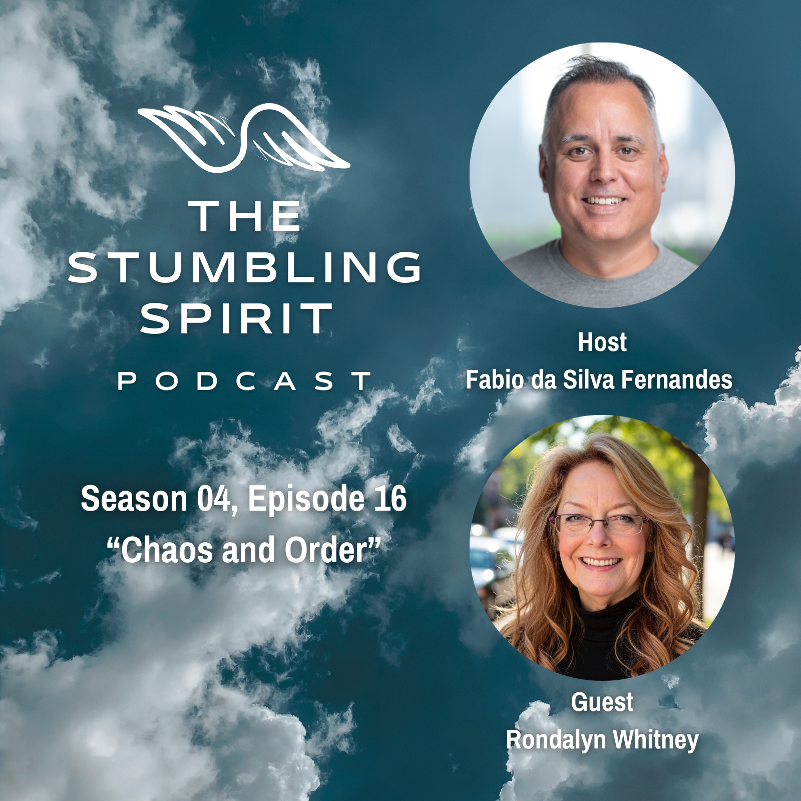 S4.E16. Chaos and Order | The Stumbling Spirit Podcast